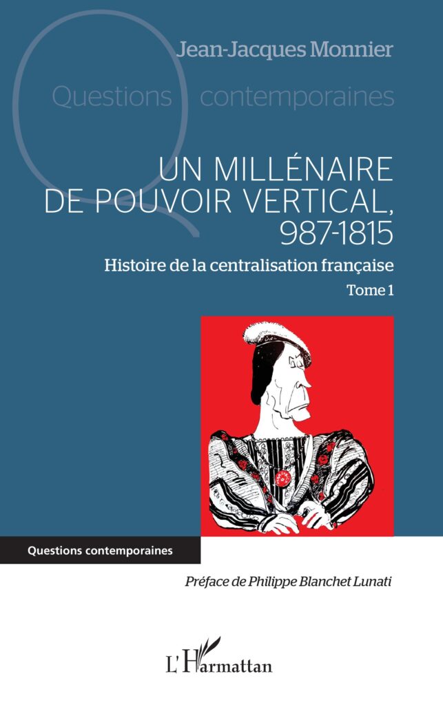 Un millénaire de pouvoir vertical