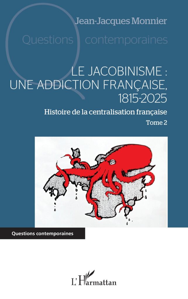 Le jacobinisme, une addiction française