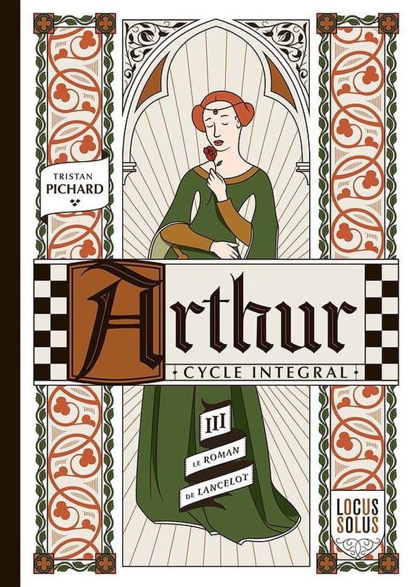 Arthur - cycle intégral - L'automne T3: le roman de Lancelot