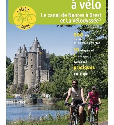 La Bretagne à vélo - le canal de Nantes à Brest et la vélodyssée