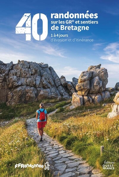 40 randonnées sur les GR et sentiers de Bretagne