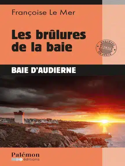 Les brûlures de la baie