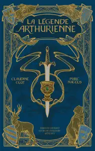 La légende arthurienne